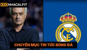 Real Madrid Nhắm Mourinho Cho Ghế Nóng - Mục Tiêu Tái Hợp